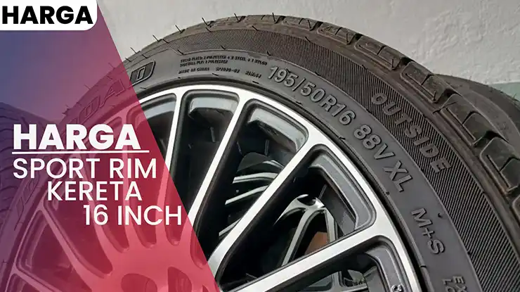 Harga Sport Rim Kereta 16 Inch Murah Terkini 2026